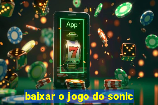 baixar o jogo do sonic