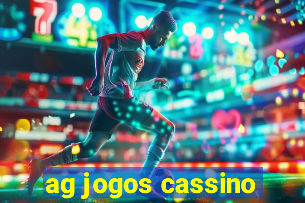 ag jogos cassino