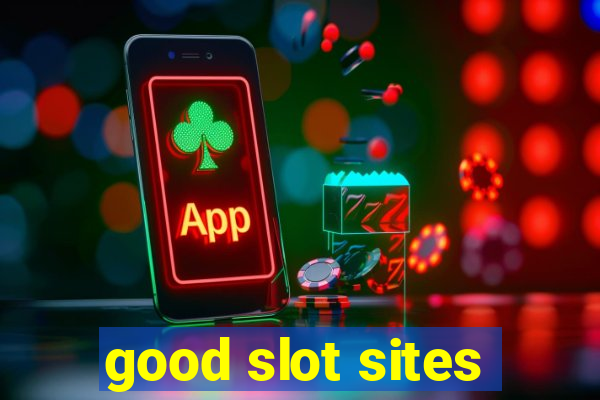 good slot sites