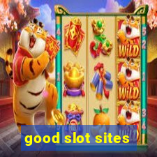 good slot sites