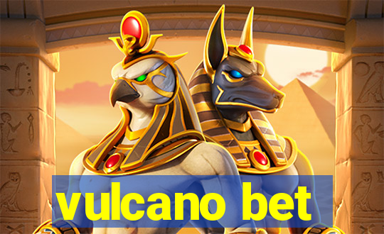 vulcano bet