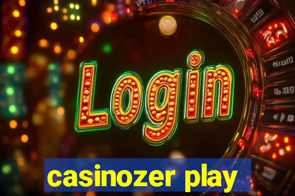 casinozer play