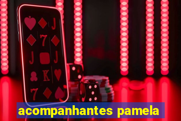 acompanhantes pamela