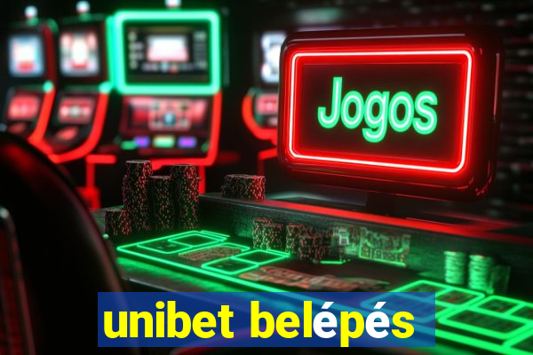 unibet belépés