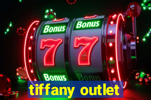 tiffany outlet