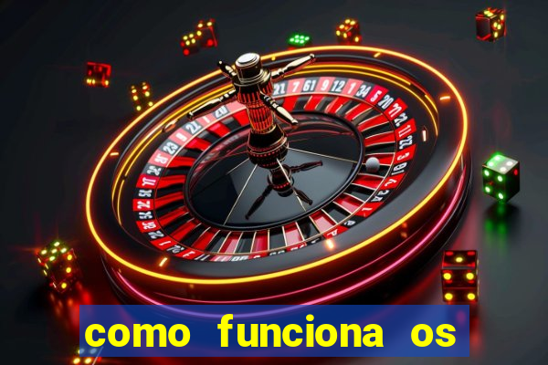 como funciona os jogos de azar