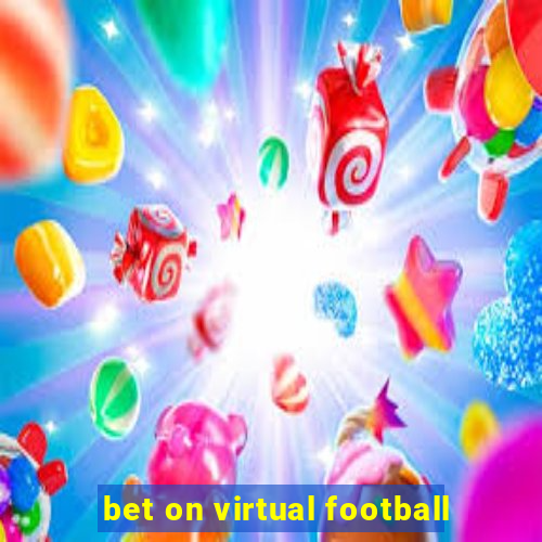 bet on virtual football