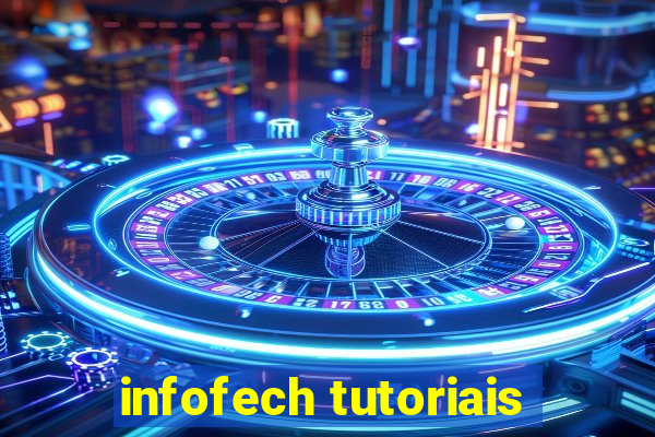 infofech tutoriais