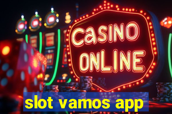 slot vamos app