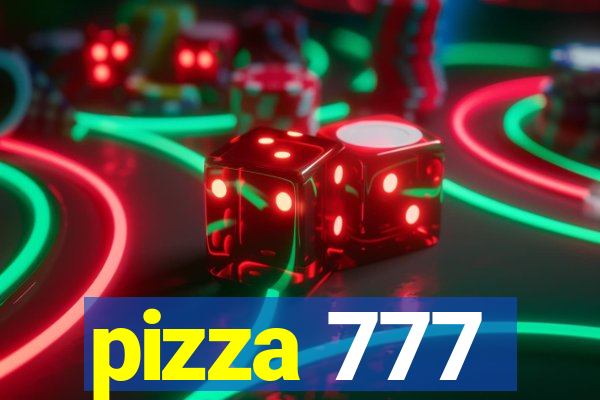 pizza 777