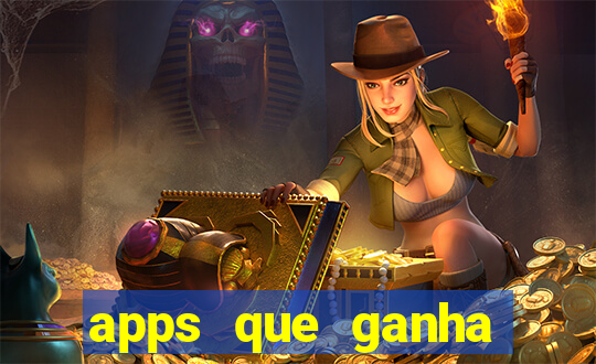 apps que ganha dinheiro jogando