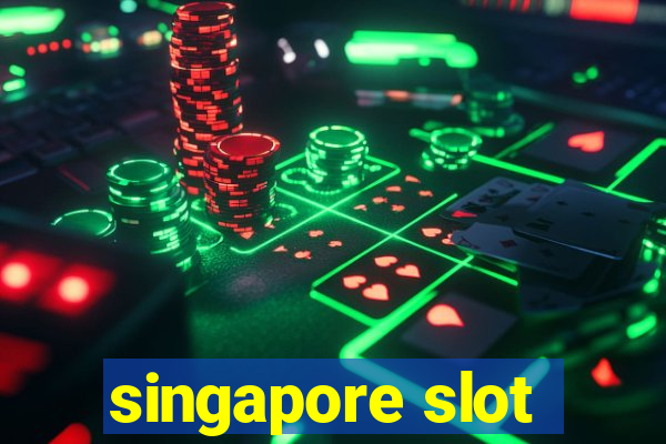 singapore slot