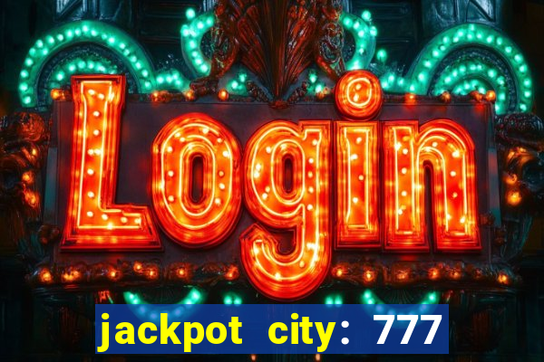 jackpot city: 777 card games