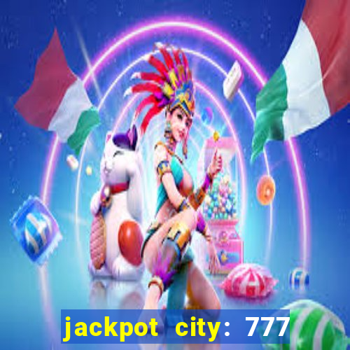 jackpot city: 777 card games