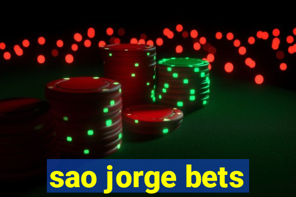 sao jorge bets