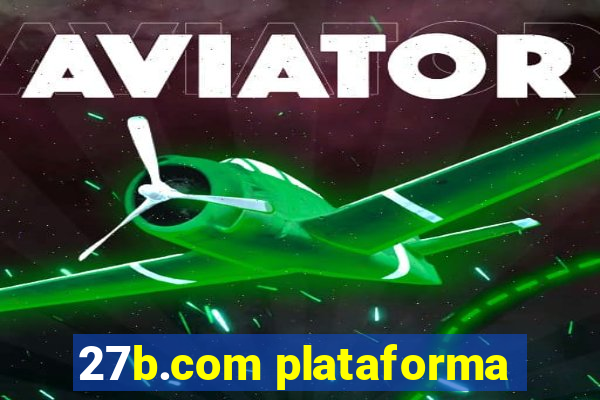 27b.com plataforma