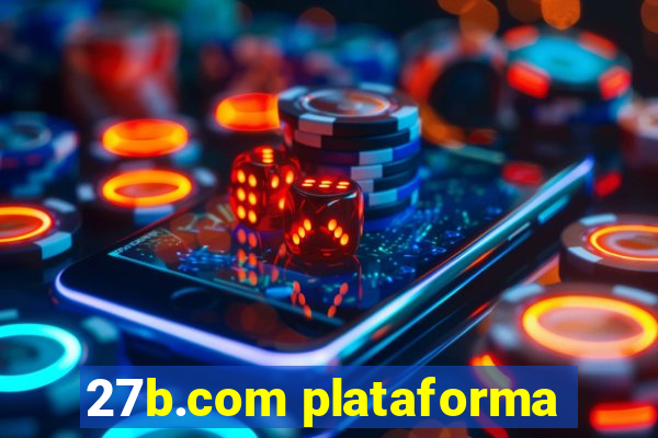 27b.com plataforma