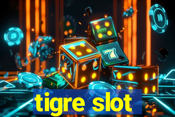 tigre slot