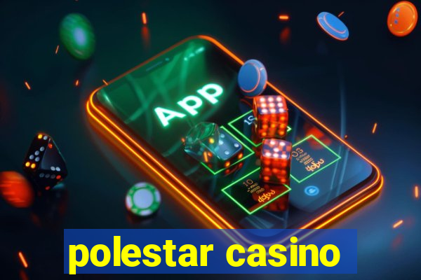 polestar casino