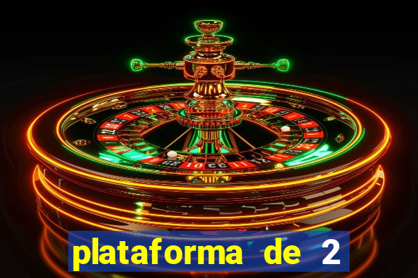 plataforma de 2 reais cassino