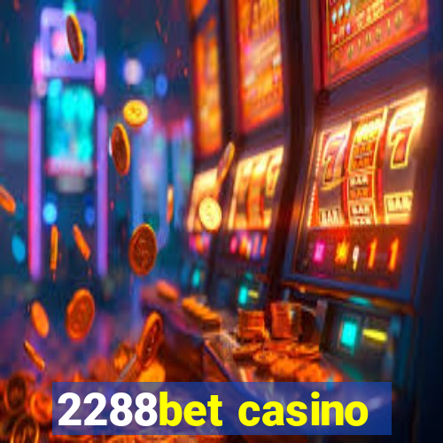 2288bet casino