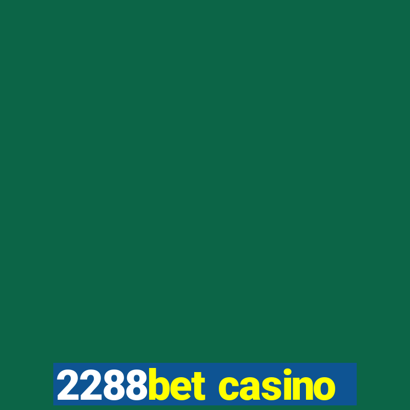 2288bet casino