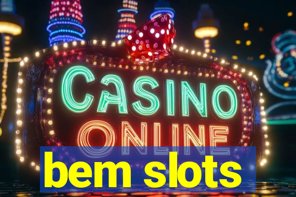 bem slots