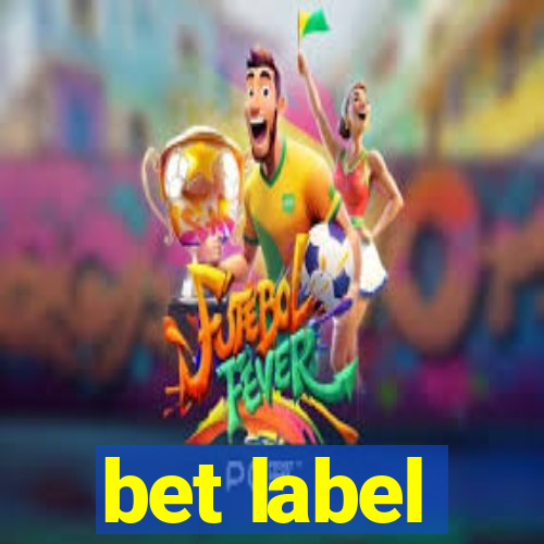 bet label