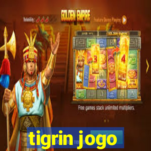 tigrin jogo