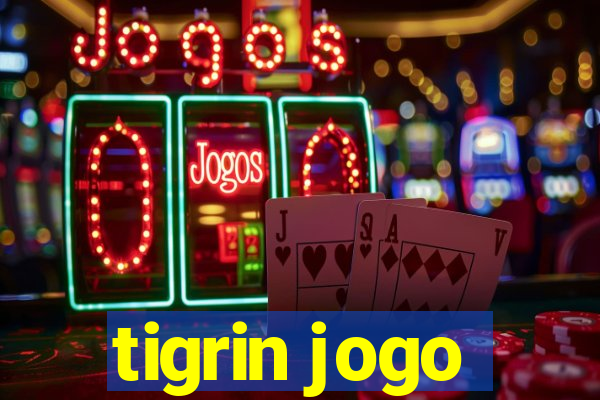 tigrin jogo