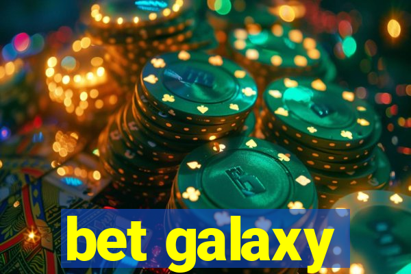 bet galaxy