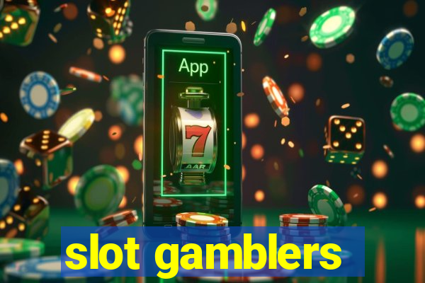 slot gamblers