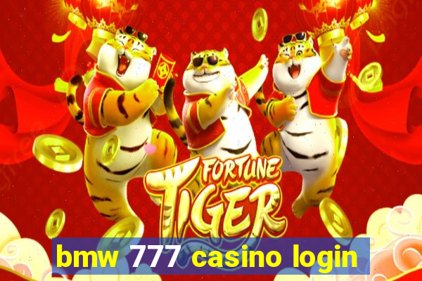 bmw 777 casino login