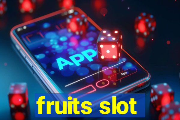 fruits slot