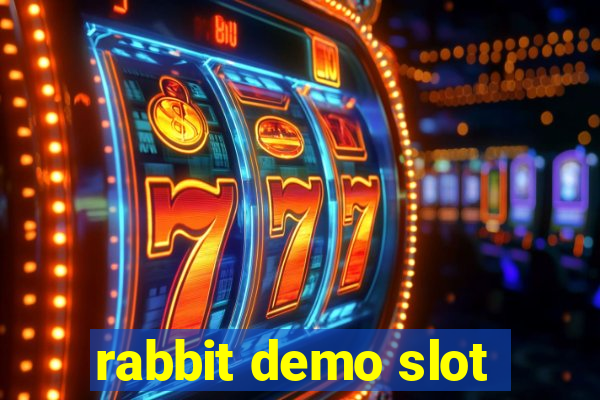 rabbit demo slot