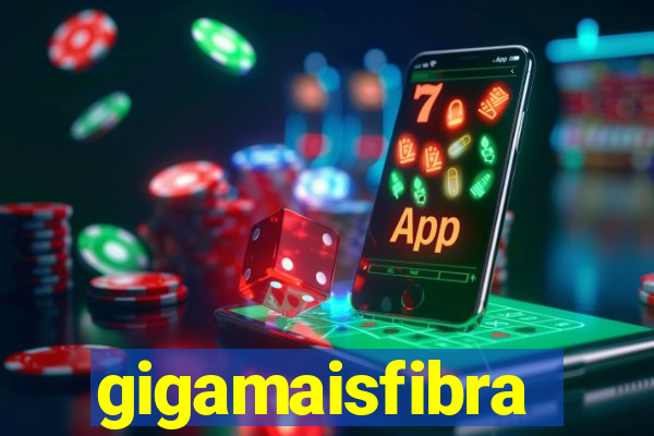 gigamaisfibra