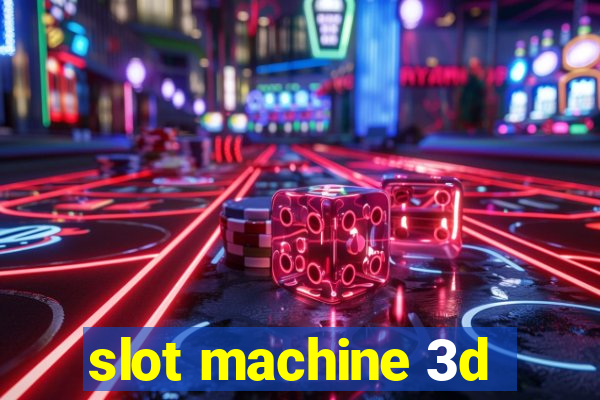 slot machine 3d