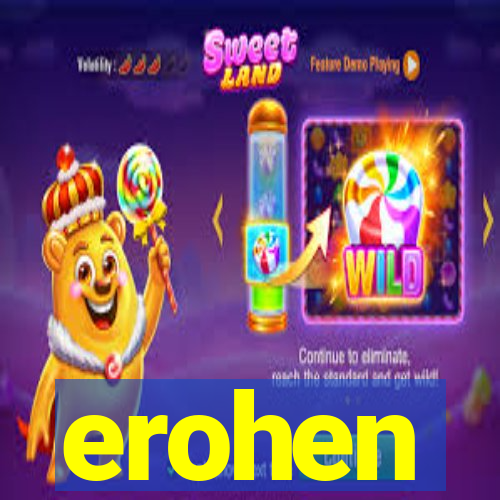 erohen