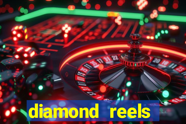 diamond reels casino review