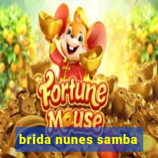 brida nunes samba