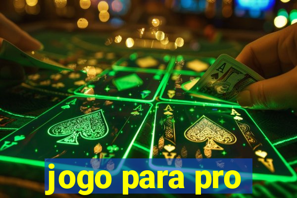 jogo para pro