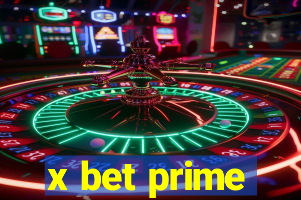 x bet prime