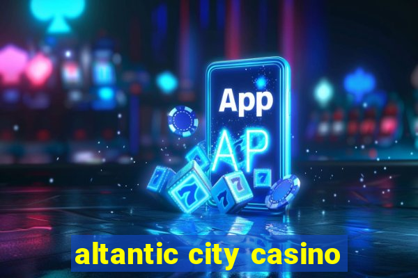 altantic city casino