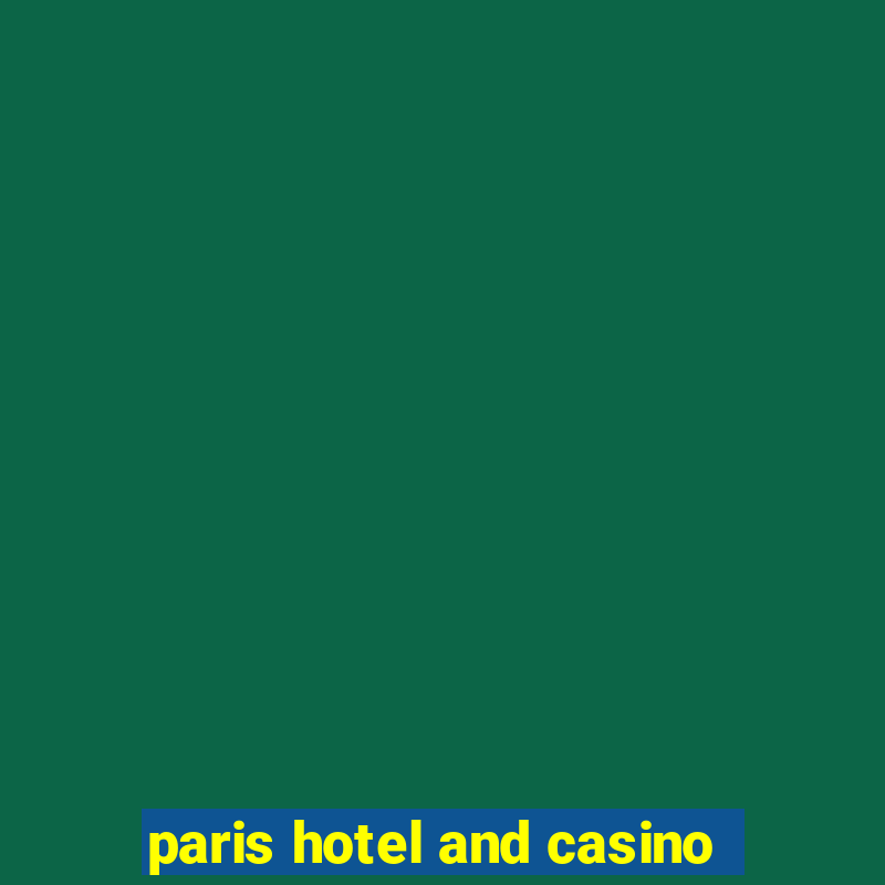 paris hotel and casino