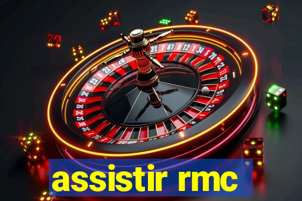 assistir rmc