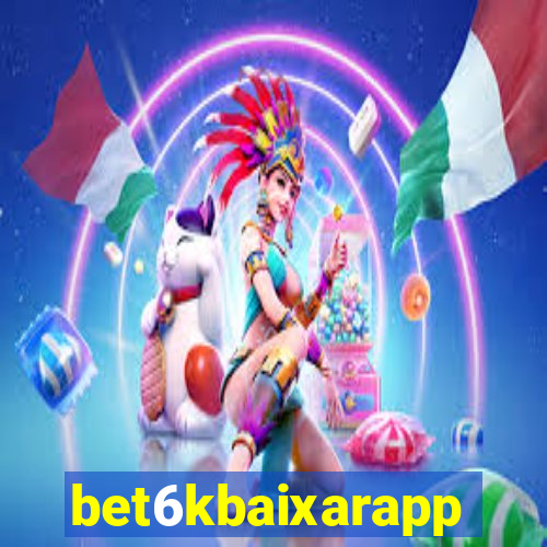 bet6kbaixarapp