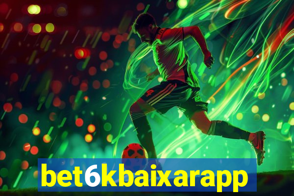 bet6kbaixarapp