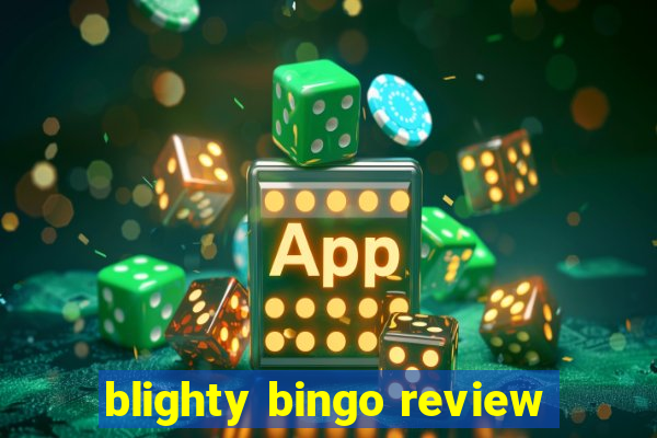 blighty bingo review