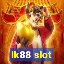 lk88 slot