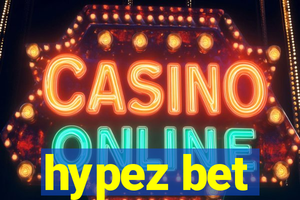 hypez bet